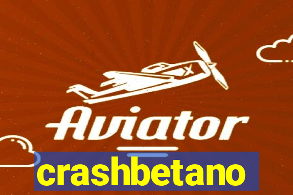 crashbetano