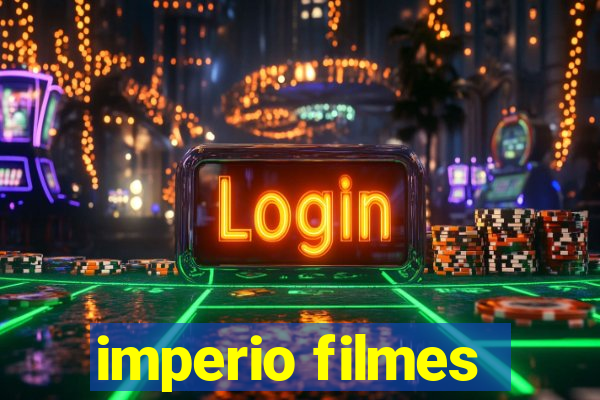 imperio filmes