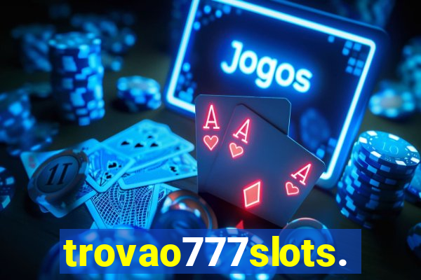 trovao777slots.com