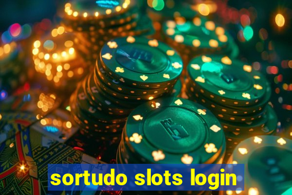 sortudo slots login