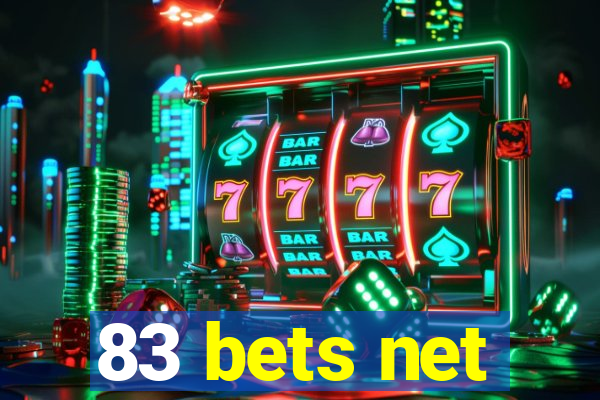 83 bets net