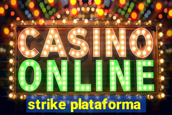 strike plataforma