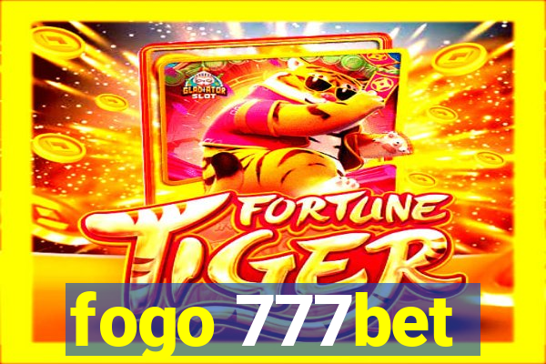 fogo 777bet