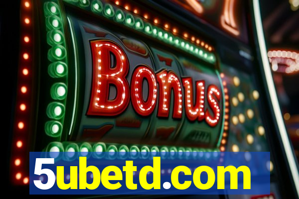 5ubetd.com