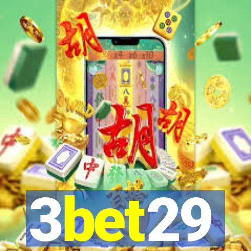 3bet29