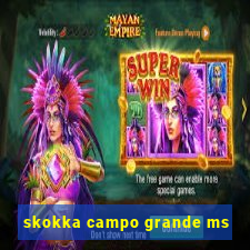 skokka campo grande ms