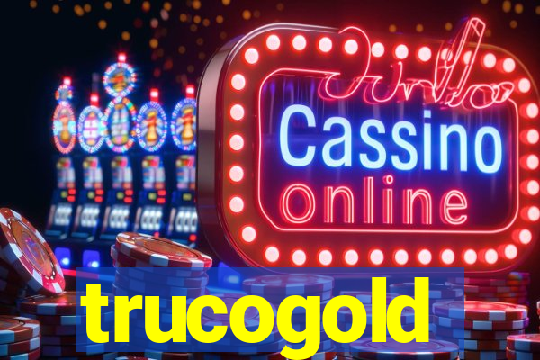 trucogold