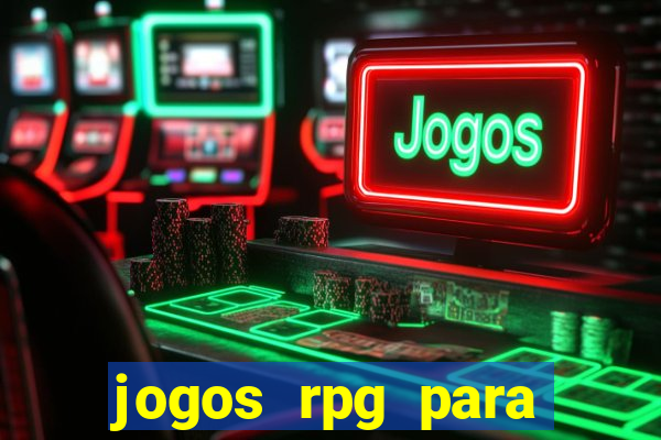 jogos rpg para ganhar dinheiro