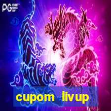 cupom livup primeira compra