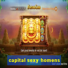 capital sexy homens