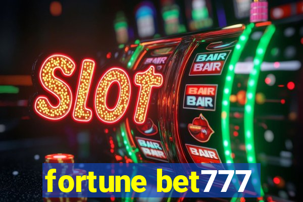 fortune bet777