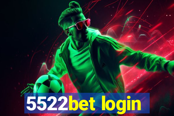 5522bet login