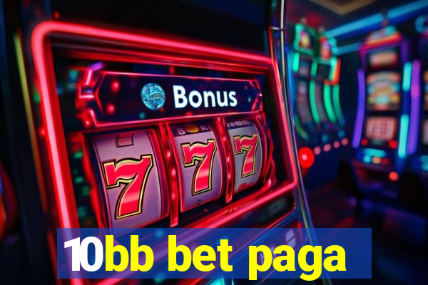 10bb bet paga