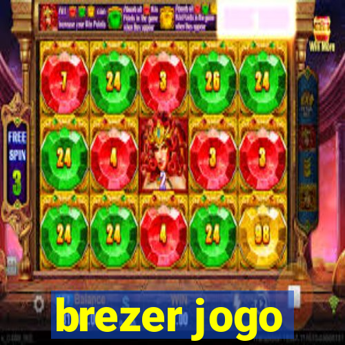 brezer jogo