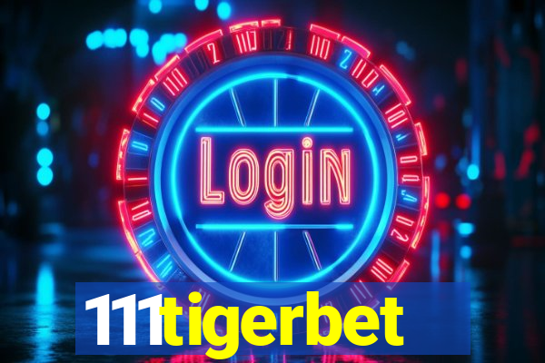 111tigerbet