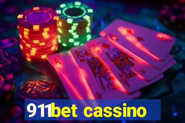 911bet cassino