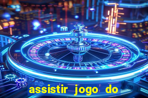 assistir jogo do corinthians ao vivo vto