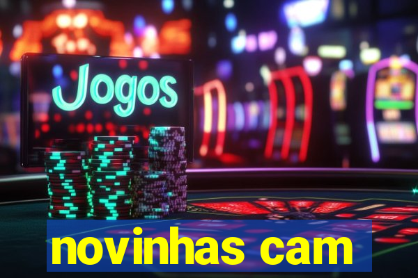 novinhas cam