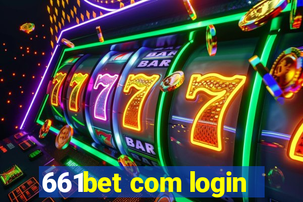 661bet com login