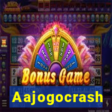 Aajogocrash