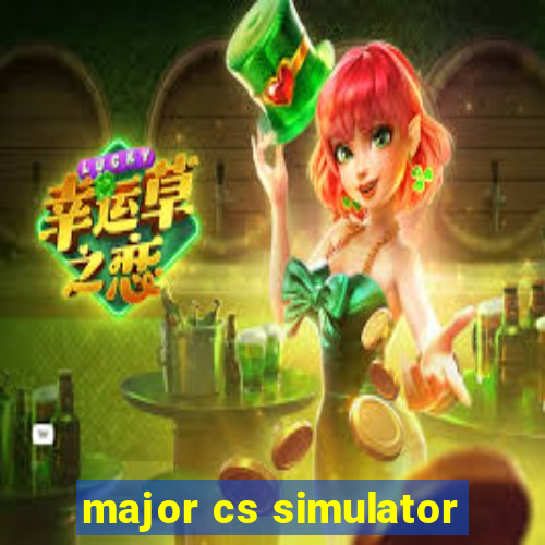 major cs simulator