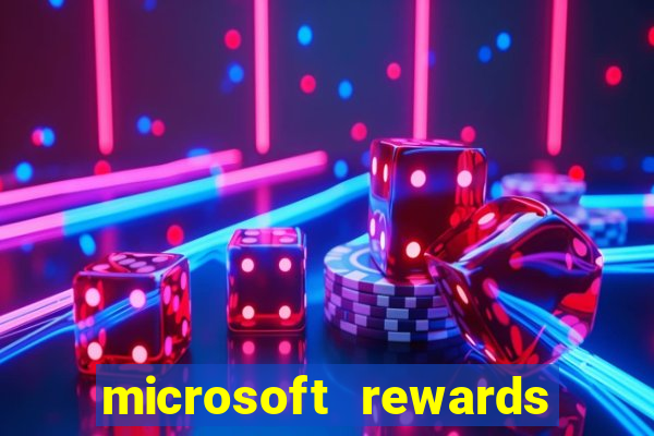 microsoft rewards ganhe recompensas