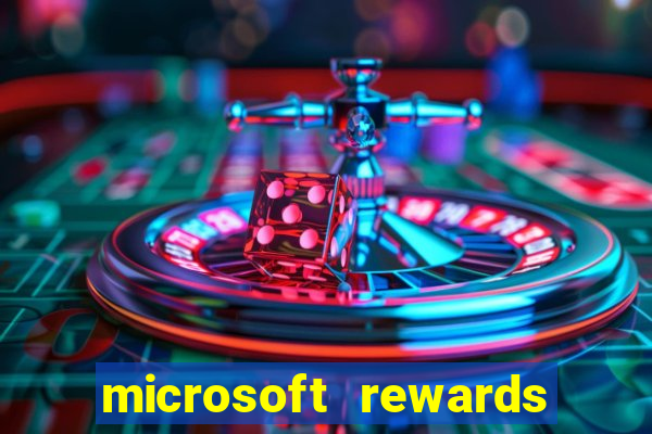 microsoft rewards ganhe recompensas