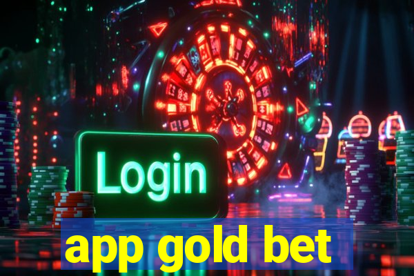 app gold bet