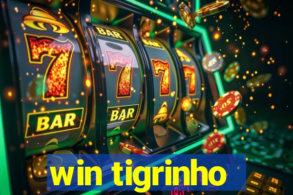 win tigrinho