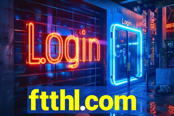 ftthl.com