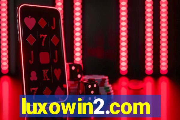 luxowin2.com