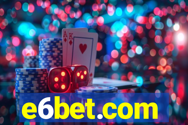 e6bet.com