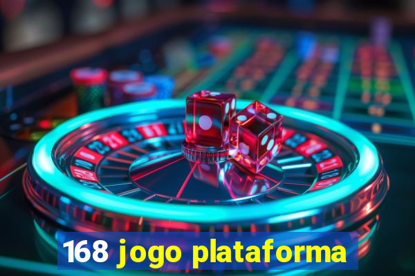 168 jogo plataforma