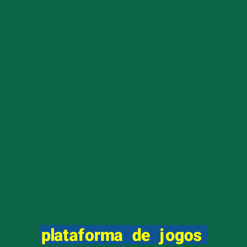 plataforma de jogos bet app