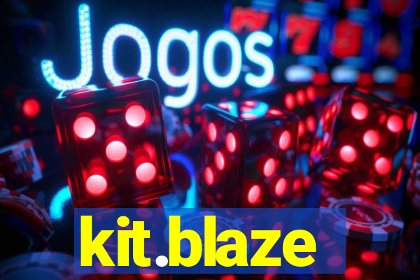 kit.blaze