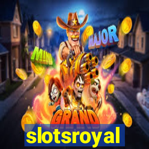 slotsroyal