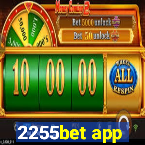 2255bet app