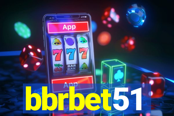 bbrbet51