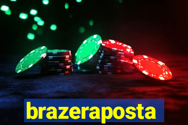 brazeraposta