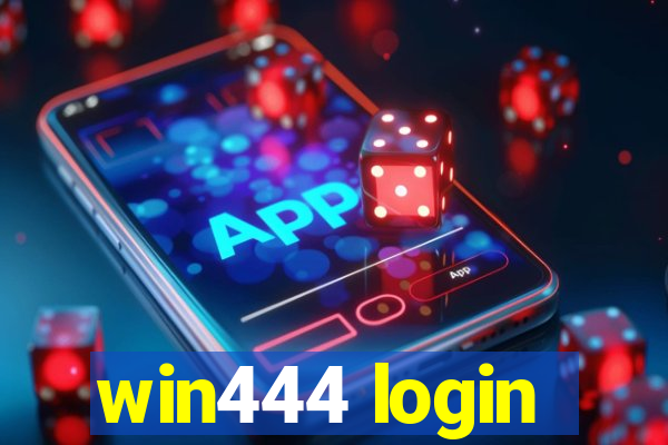 win444 login