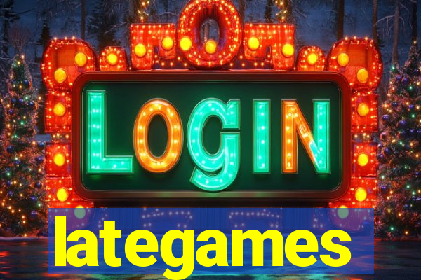 lategames