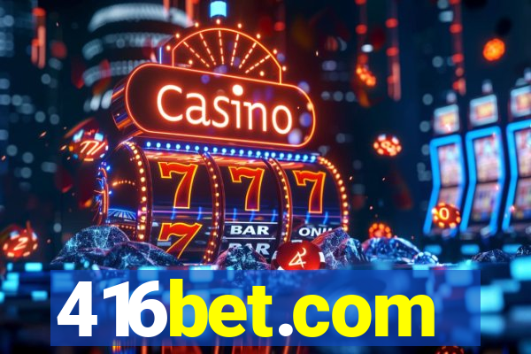 416bet.com