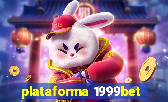 plataforma 1999bet