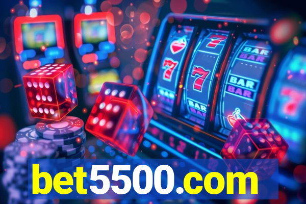 bet5500.com