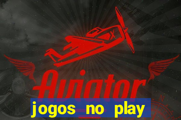 jogos no play store para ganhar dinheiro