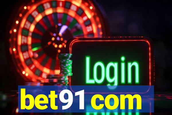 bet91 com