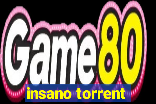 insano torrent