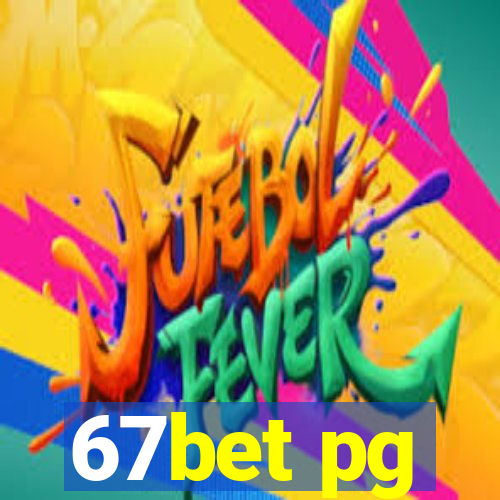 67bet pg