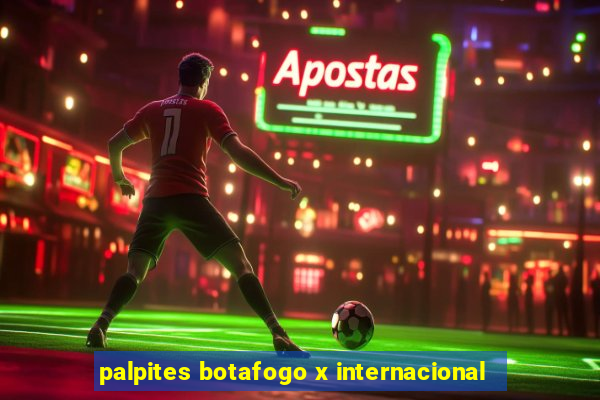 palpites botafogo x internacional