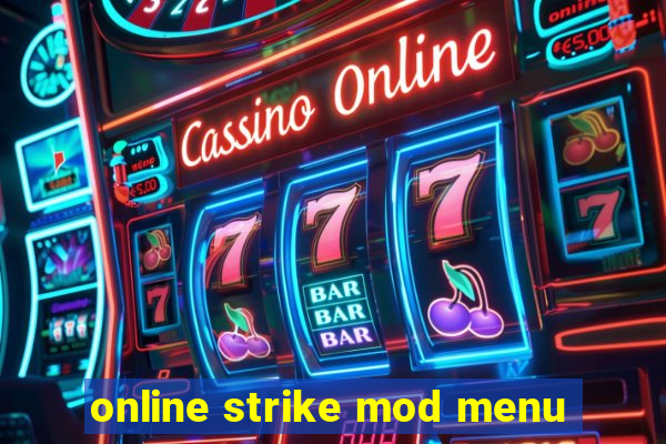 online strike mod menu